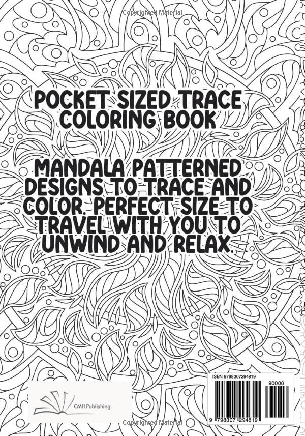 Trace Relax and Color Coloring Book: Mandala Patterns Mindfulness Tracing to Reduce Stress Art Book for Adults