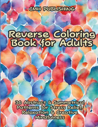 Reverse Coloring Book for Adults