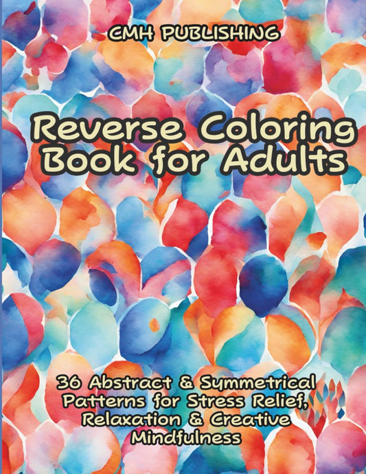 Reverse Coloring Book for Adults