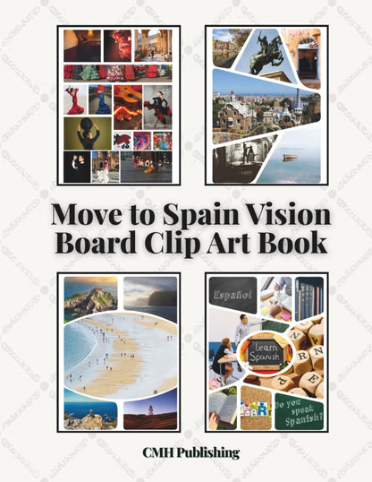 Cover of 'Move to Spain Vision Board Clip Art Book' — vision board book by CMH Publishing