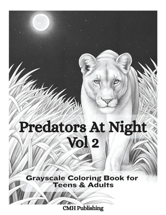 Predators at Night Vol 2: Grayscale Coloring Book