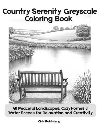 Country Serenity Greyscale Coloring Book