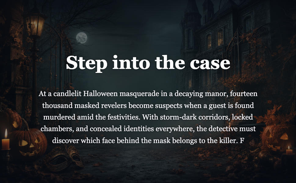Step into the case' over a moody night scene featuring a haunted manor, moonlit sky, streetlamp, candles, and carved pumpkins. A block of mystery-story text appears below on a black background.