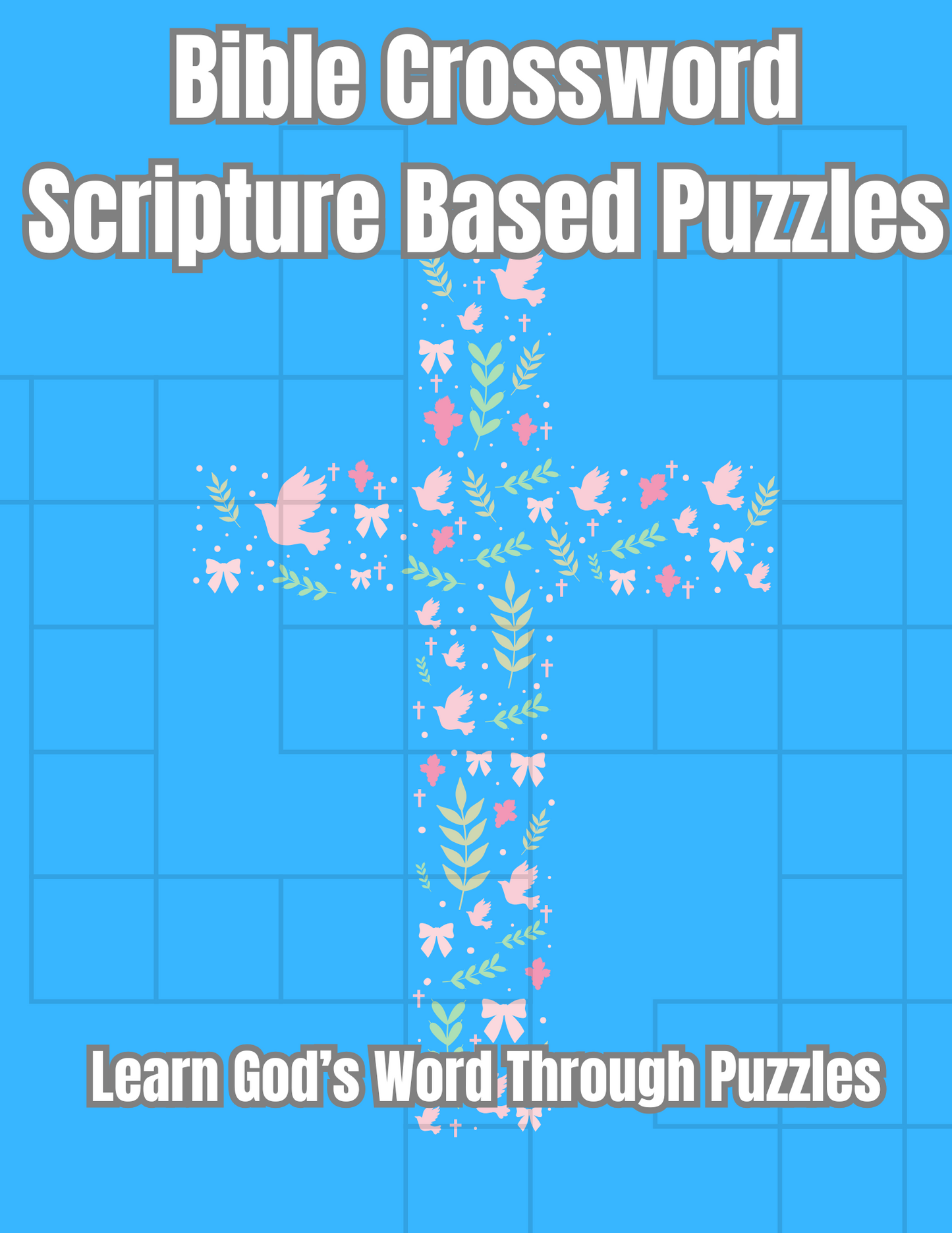 Bible Scripture Crosswords | 52 Printable Christian Crossword Puzzles Book for Adults, Seniors, and Teens