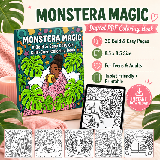 Monstera Magic: Bold & Easy Cozy Girl Self-Care Coloring Book | Digital Printable PDF