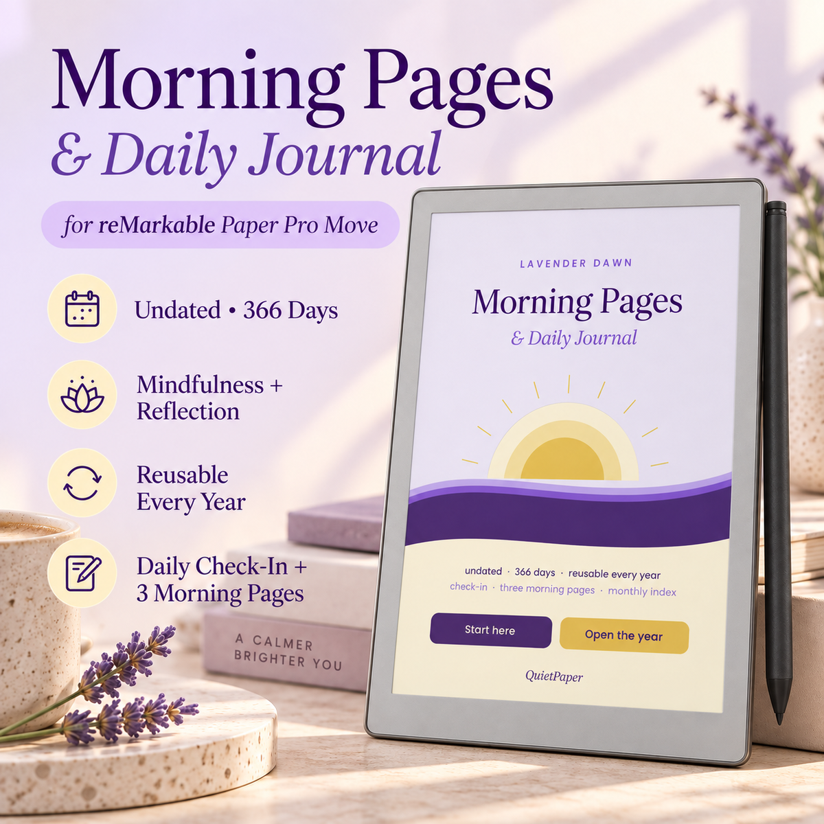 A digital product mockup for 'Morning Pages & Daily Journal' by QuietPaper shown on an e-reader screen alongside a stylus, with lavender sprigs and a mug on a tabletop. Text on the left highlights features like undated 366 days, mindfulness reflection, and reusable yearly design.