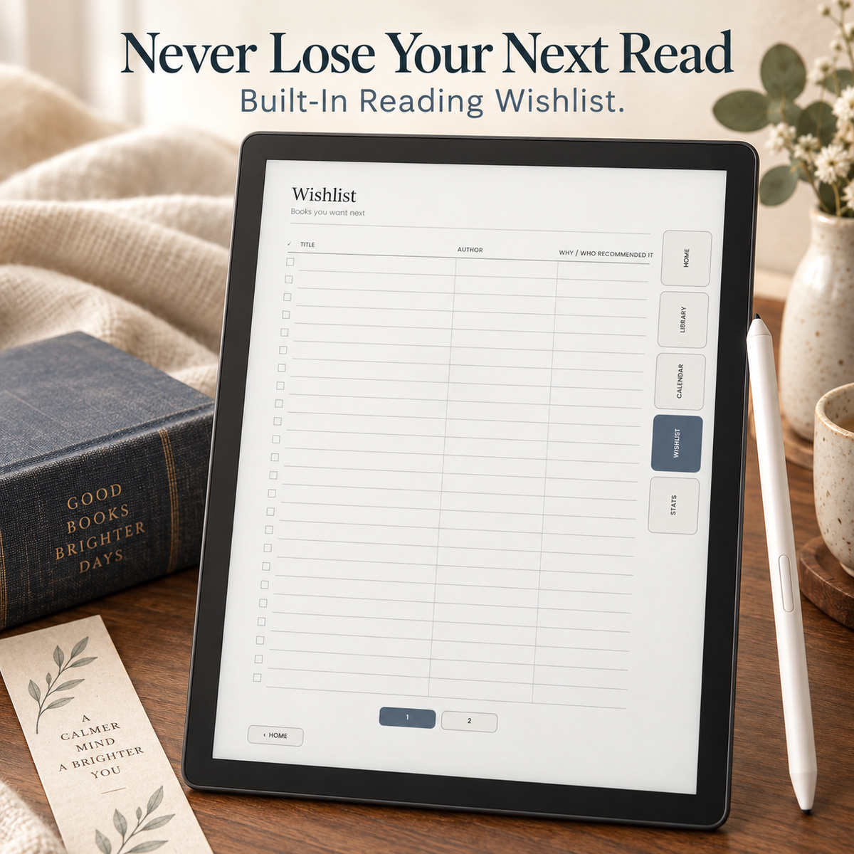 A tablet on a wooden table displaying a reading wishlist interface, styled with a white stylus, a book, a card, and soft home decor in the background. 