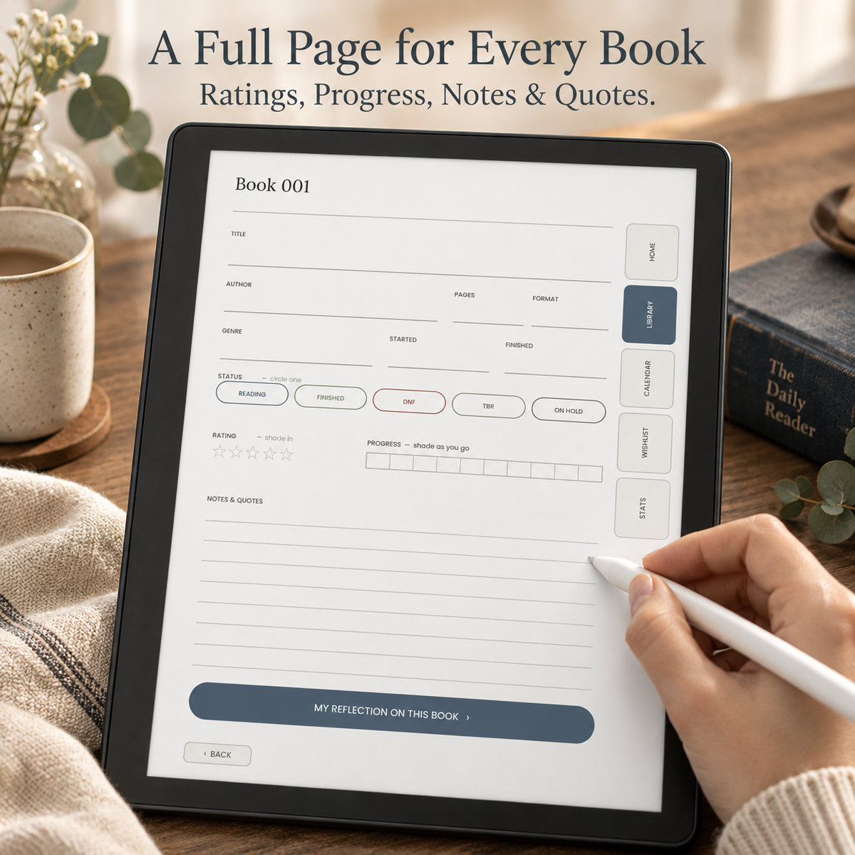 A tablet on a wooden table showing a digital book reflection page, with a hand holding a white stylus. A mug, books, and eucalyptus are visible in a cozy indoor setting.