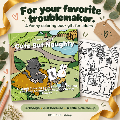 Cute but Naughty: An Adult Coloring Book