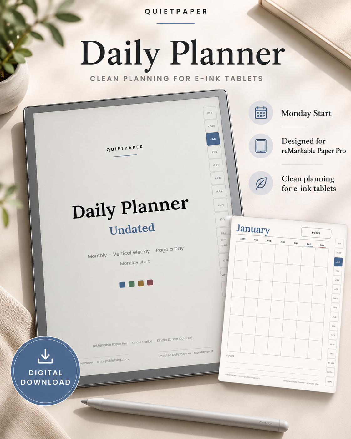 A digital daily planner template shown on an e-ink tablet screen, with a matching printable planner page and stylus on a neutral tabletop. Text reads 'Daily Planner' and 'Clean Planning for e-ink tablets,' with features like Monday Start and designed for reMarkable Paper Pro.