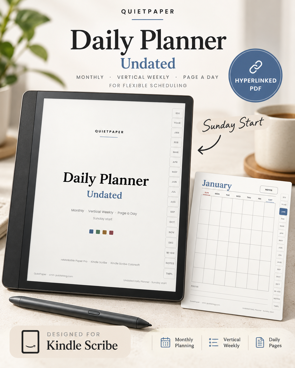 Quietpaper Daily Planner Undated, shown on a tablet screen with a printed sample page and pen on a tabletop. Text highlights monthly planning, vertical weekly, page a day format, Sunday start, hyperlink PDF, and Kindle Scribe compatibility.
