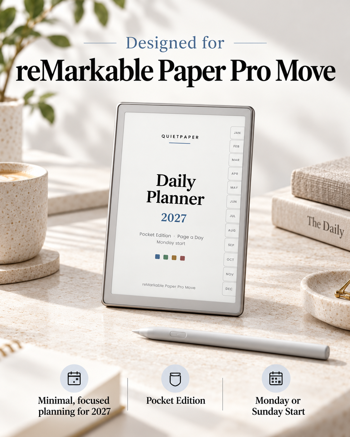 A tablet device displaying a 2027 daily planner cover mockup, styled on a light stone tabletop with a pen, books, and a plant. Large text at the top reads 'Designed for reMarkable Paper Pro Move,' and smaller text at the bottom describes the pocket edition and planning use.
