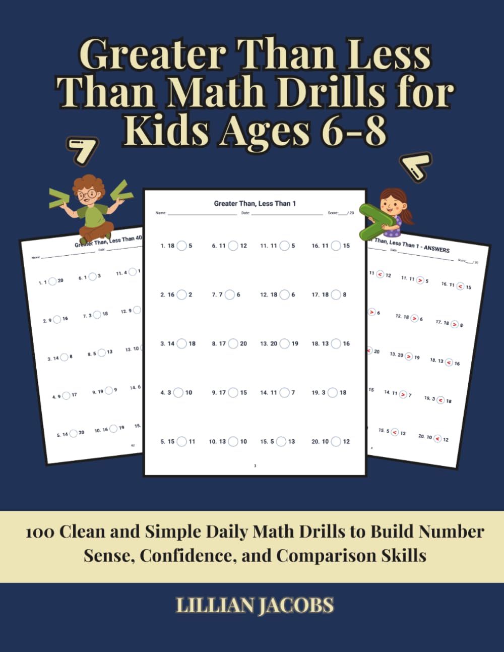 Cover of 'Greater Than Less Than Math Drills for Kids Ages 6-8' — educational math workbook by Lillian Jacobs