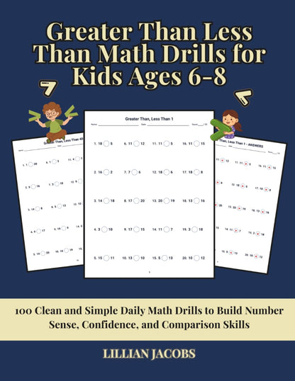 Cover of 'Greater Than Less Than Math Drills for Kids Ages 6-8' — educational math workbook by Lillian Jacobs