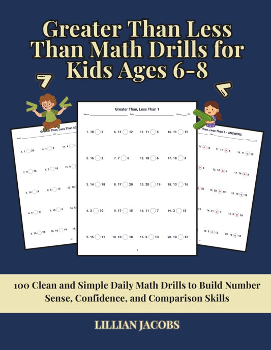 Cover of 'Greater Than Less Than Math Drills for Kids Ages 6-8' — educational math workbook by Lillian Jacobs