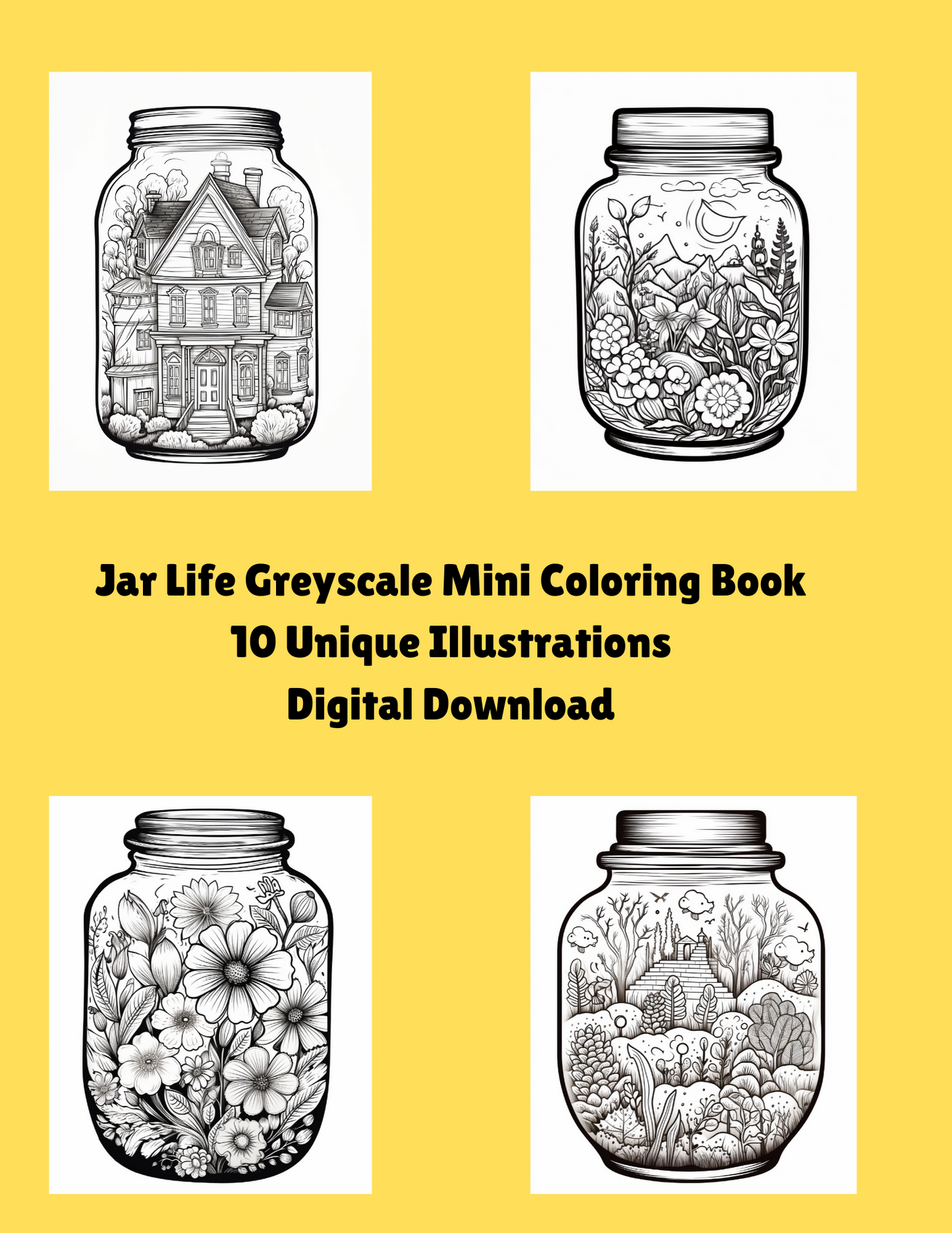 Beautiful Jar Life Greyscale Mini Coloring Book, 10 Designs | PDF Digital Download