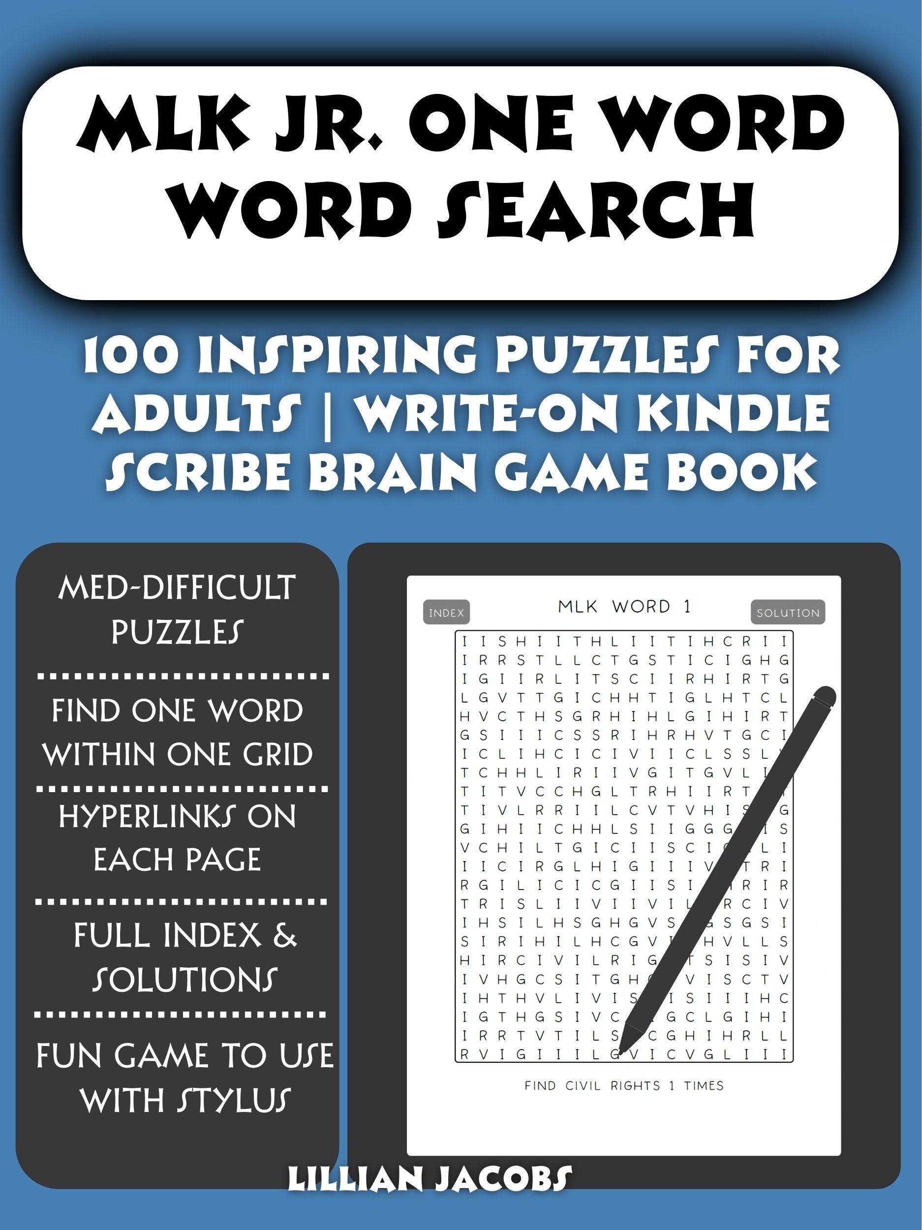 Cover of 'MLK Jr. One Word Word Search: 100 Puzzles Write-On Kindle Scribe Brain Game' — by Lillian Jacobs
