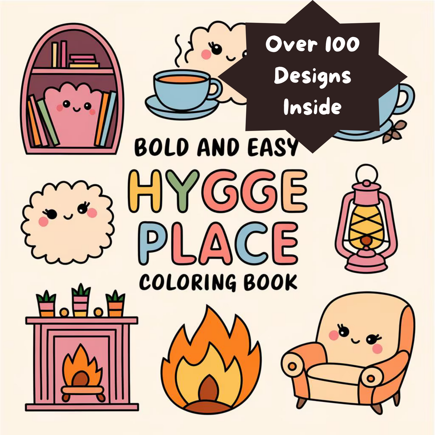 Bold and Easy Hygge Coloring Book, Over 100 Cozy Scenes for Kids and Adults, Instant Digital PDF Download