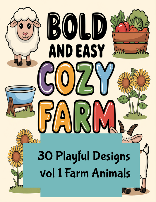Cozy Farm Bold and Easy Coloring Book for Kids | Set of 30 Coloring Pages of Farm Animals| Instant PDF Digital Download
