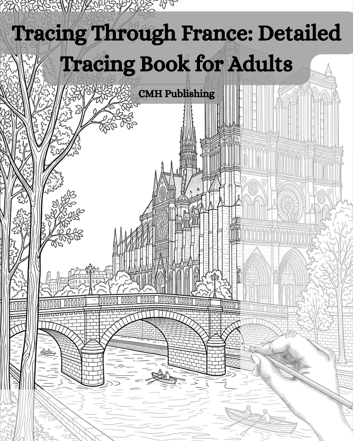 Tracing Through France: Detailed Tracing Book for Adults