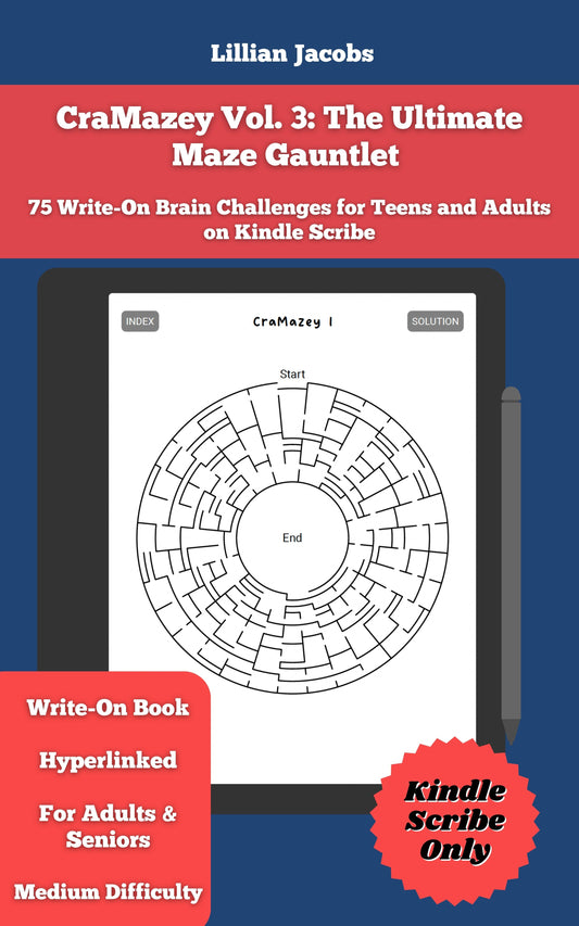 Cover of 'CraMazey Vol. 3 for Kindle Scribe: 75 Write-On Mazes for Teens and Adults' — by Lillian Jacobs
