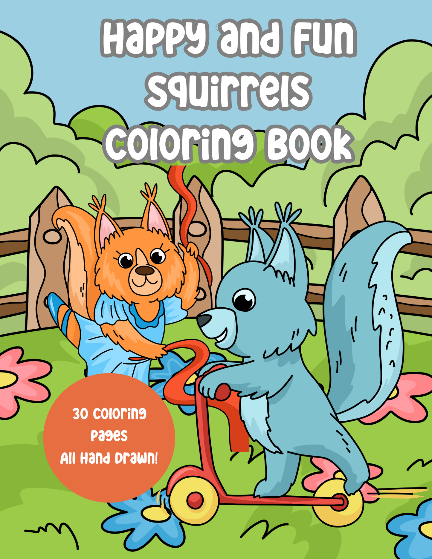 Happy and Fun Squirrels Coloring Book, 30 Coloring Pages, Easy and Relaxing Kids Coloring Printable Sheets | Instant PDF Digital Download